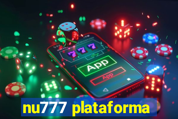 nu777 plataforma